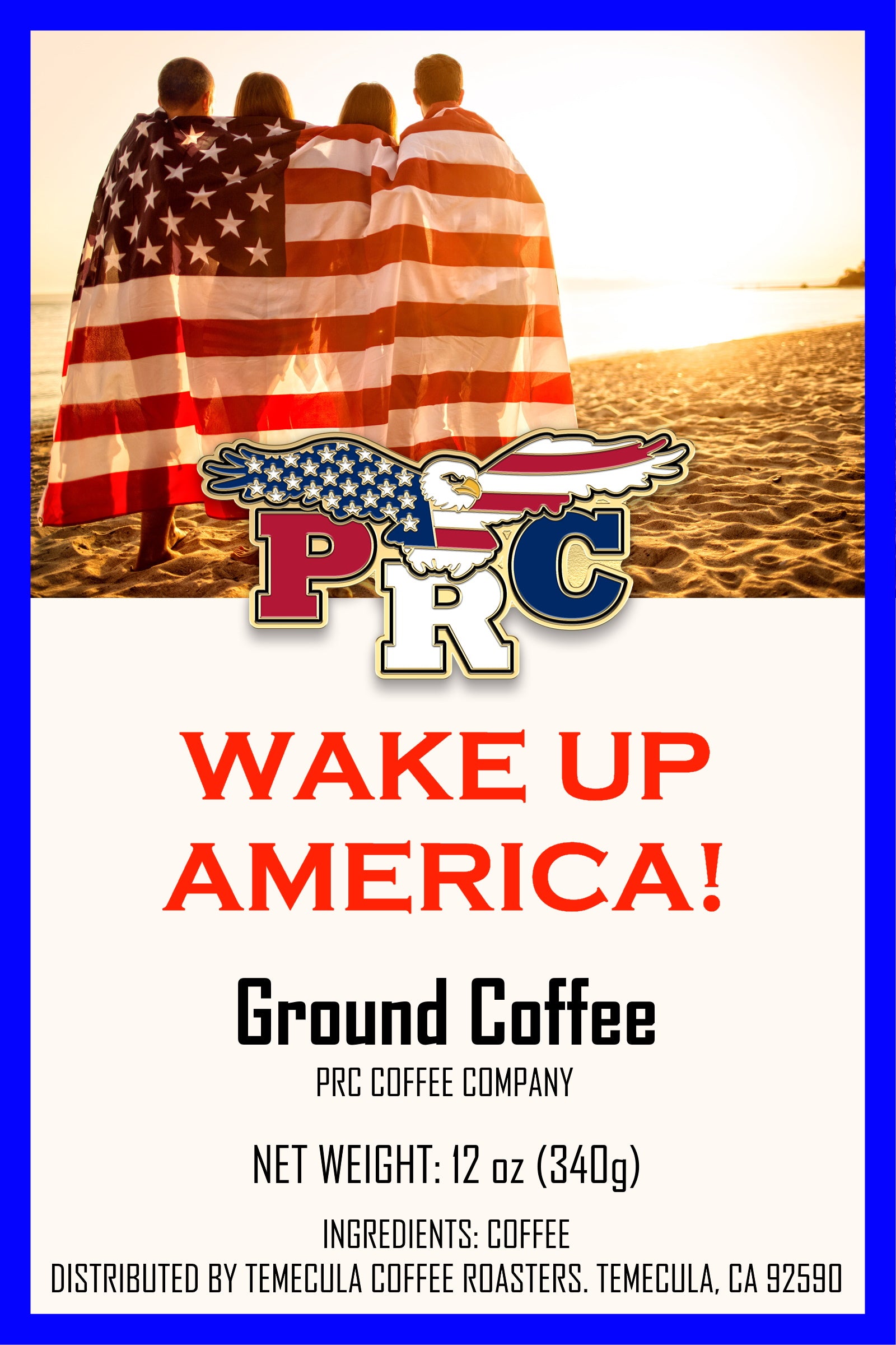 Wake Up America!<br><font size = "4">Breakfast Blend (South American)</font>